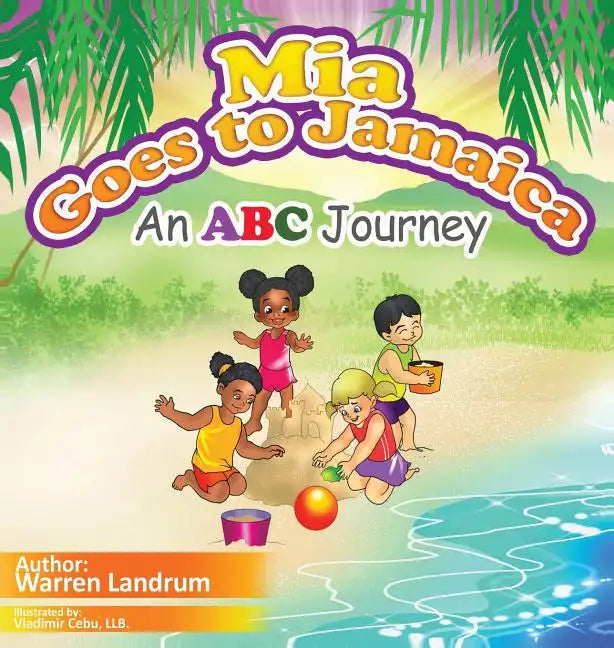 Mia Goes to Jamaica - Hardcover