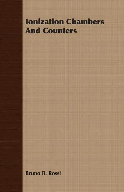 Ionization Chambers And Counters - Paperback