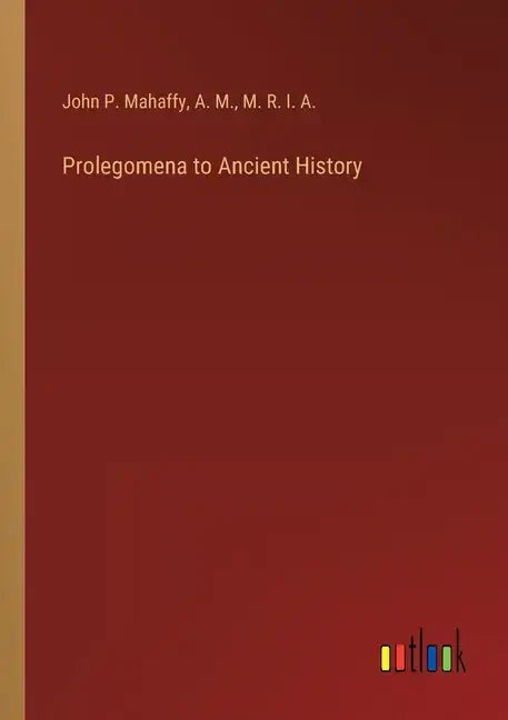 Prolegomena to Ancient History - Paperback