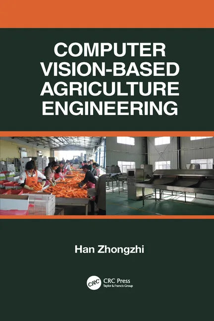 Computer Vision-Based Agriculture Engineering - Paperback