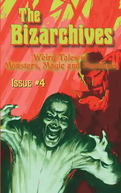 The Bizarchives: Issue #4 - Paperback