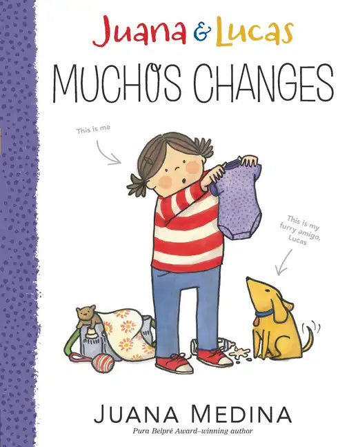 Juana & Lucas: Muchos Changes - Paperback