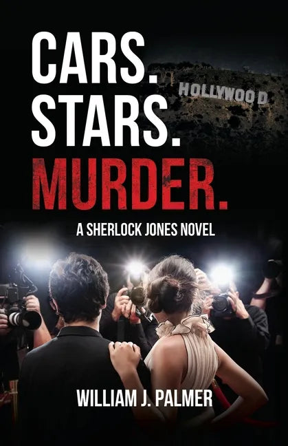 Cars. Stars. Murder.: A Sherlock Jones Novel - Paperback