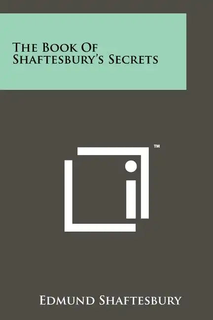 The Book Of Shaftesbury's Secrets - Paperback