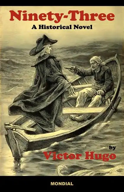 Ninety-Three: A Historical Novel - Paperback