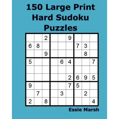 150 Large Print Hard Sudoku Puzzles - Paperback