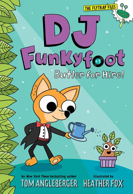 DJ Funkyfoot: Butler for Hire! (DJ Funkyfoot #1) - Paperback