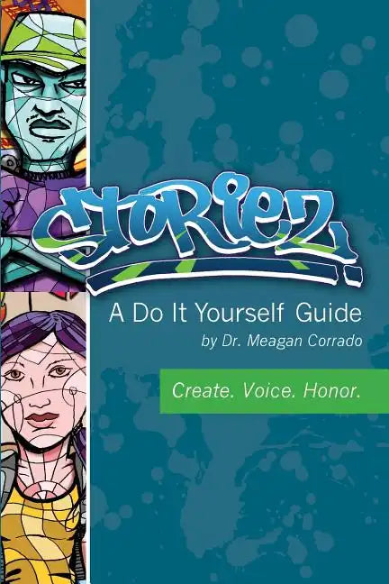 Storiez A Do It Yourself Guide - Paperback