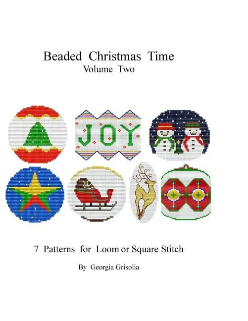 Beaded Christmas Time Volume Two: patterns for ornaments - Paperback