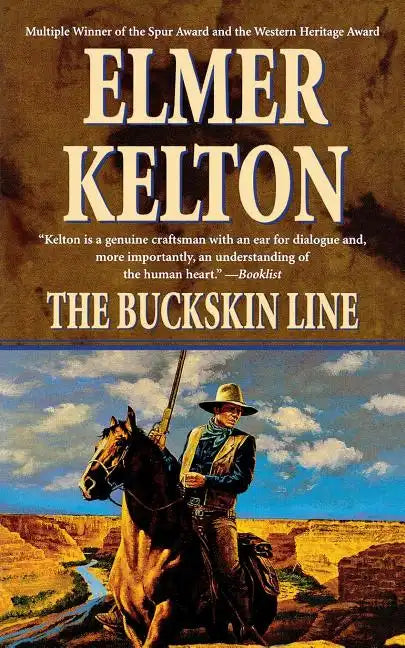 The Buckskin Line: A Novel of the Texas Rangers - Paperback