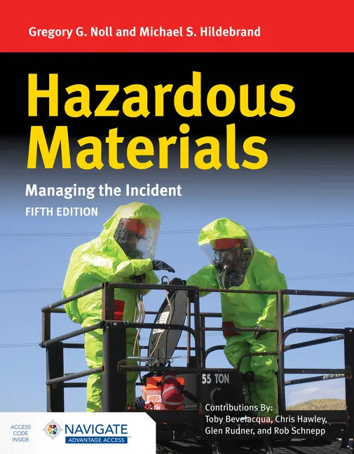 Hazardous Materials: Managing the Incident with Navigate Advantage Access - Paperback