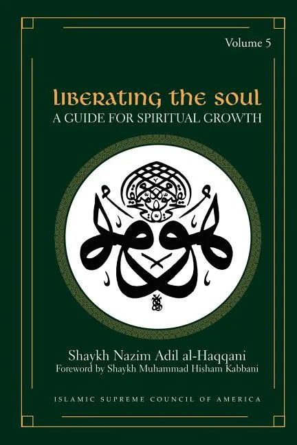 Liberating the Soul: A Guide for Spiritual Growth, Volume Five - Paperback
