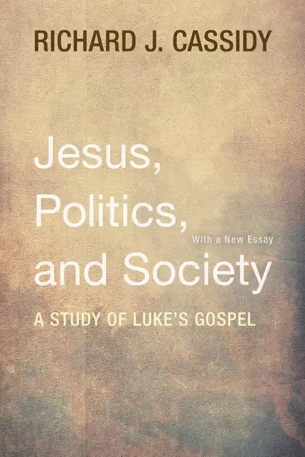 Jesus, Politics, and Society - Paperback