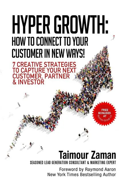 Hyper Growth: How to Connect to Your Customers in New Ways! - Paperback