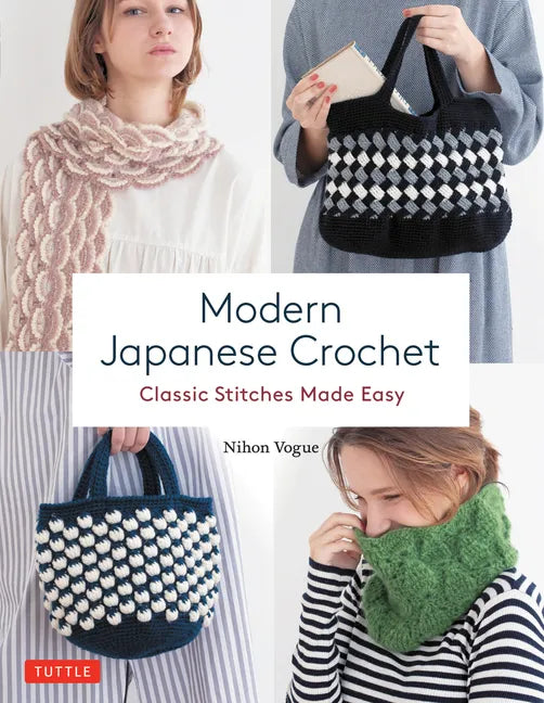 Modern Japanese Crochet: Classic Stitches Made Easy - Paperback