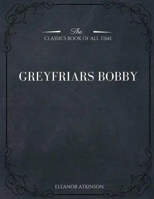 Greyfriars Bobby - Paperback