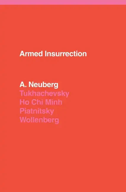 Armed Insurrection - Paperback