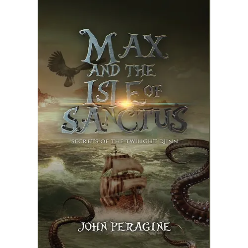 Max and the Isle of Sanctus - Hardcover
