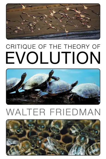 Critique of the Theory of Evolution - Paperback