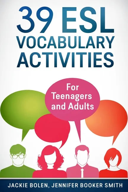 39 ESL Vocabulary Activities: For Teenagers and Adults - Paperback