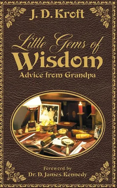 Little Gems of Wisdom: Advice from Grandpa - Paperback