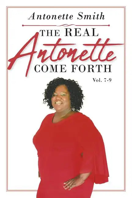 The Real Antonette Come Forth Vol. 7-9 - Paperback