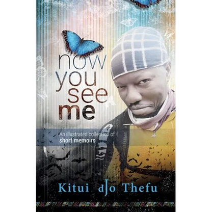 Now You See Me: An illustrated collection of short memoirs - Paperback