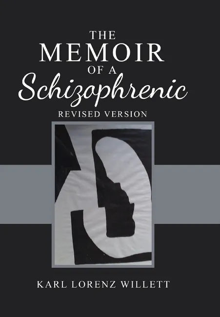 The Memoir of a Schizophrenic - Hardcover