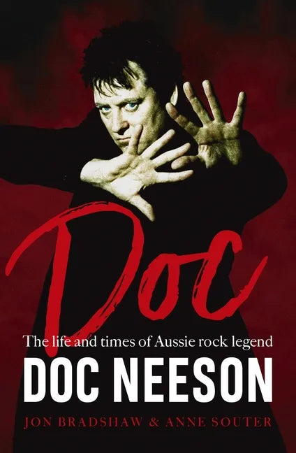 Doc: The Life and Times of Aussie Rock Legend Doc Neeson - Paperback
