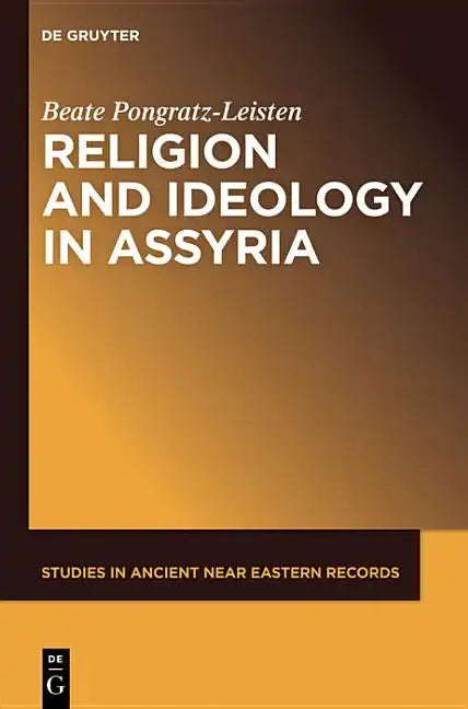 Religion and Ideology in Assyria - Paperback