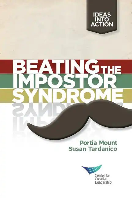 Beating the Impostor Syndrome - Paperback