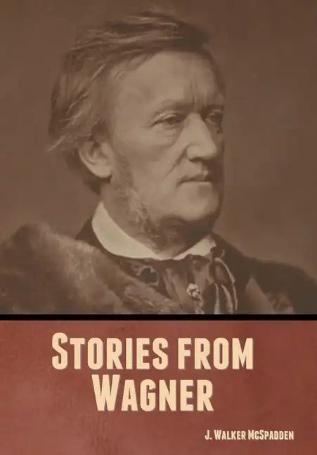 Stories from Wagner - Hardcover