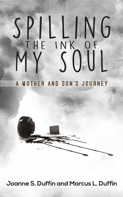 Spilling the Ink of My Soul - Paperback