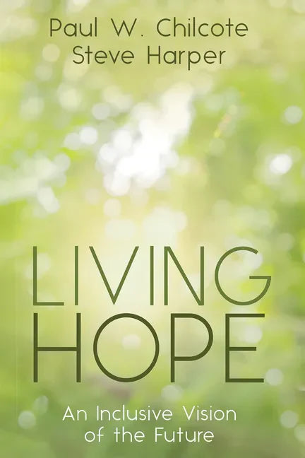 Living Hope: An Inclusive Vision of the Future - Paperback