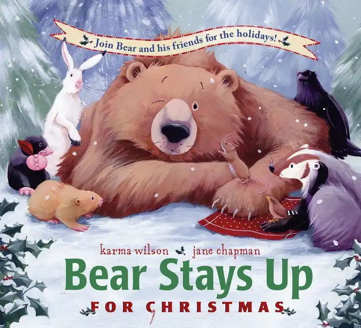 Bear Stays Up for Christmas - Hardcover