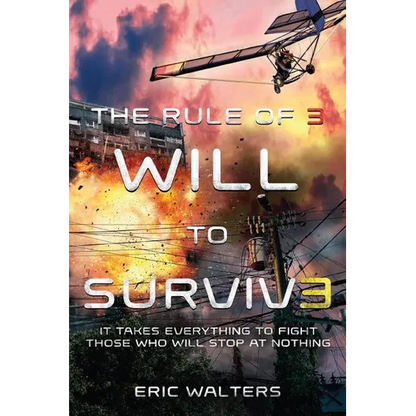 The Rule of Three: Will to Survive - Paperback