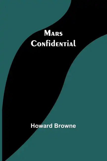Mars Confidential - Paperback