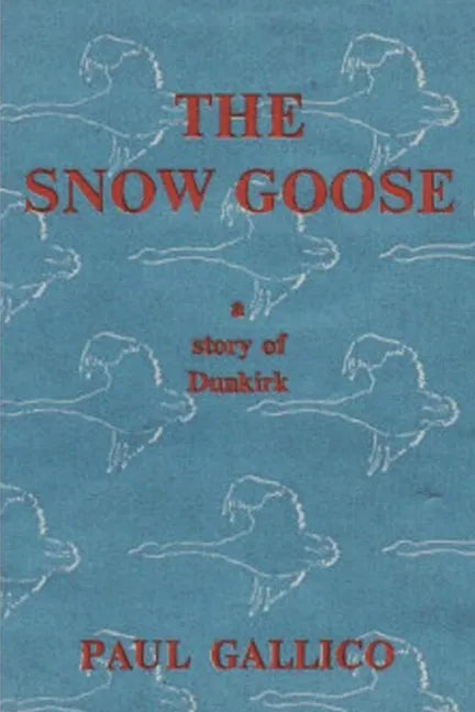 The Snow Goose - A Story of Dunkirk - Paperback