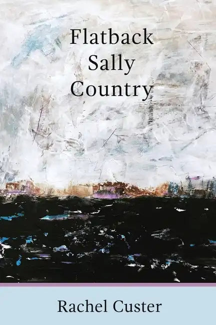 Flatback Sally Country - Paperback