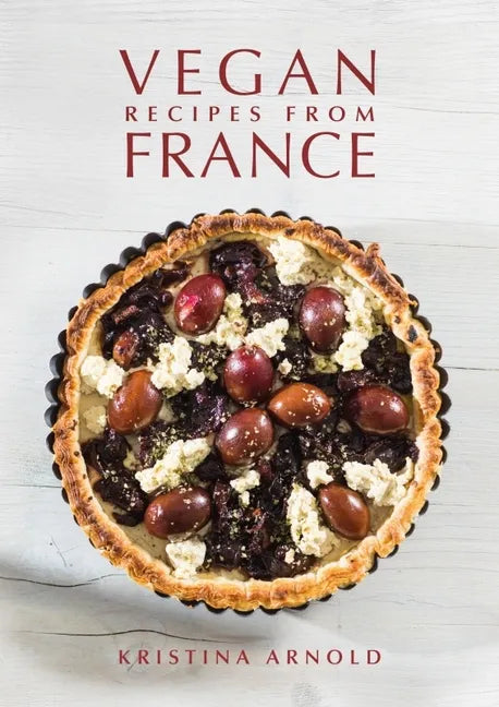 Vegan Recipes from France - Hardcover