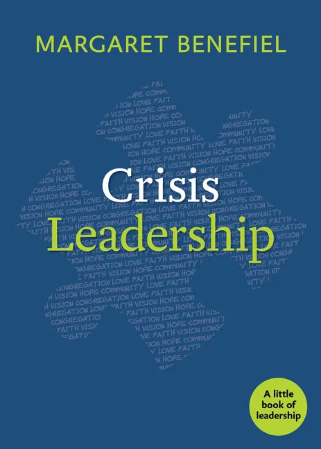Crisis Leadership - Paperback