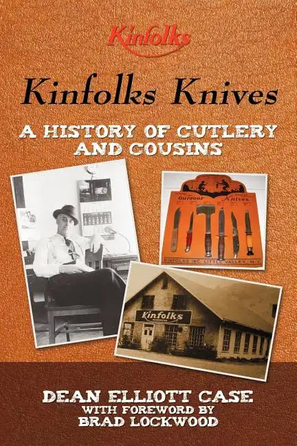 Kinfolks Knives: A History of Cutlery and Cousins - Paperback