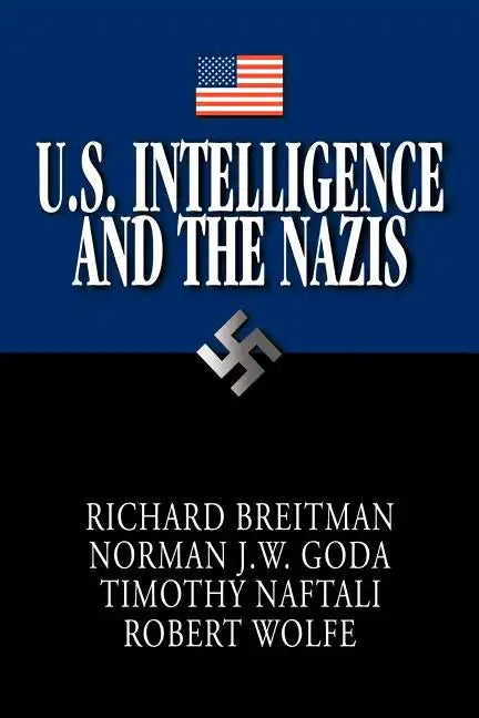 U.S. Intelligence and the Nazis - Paperback