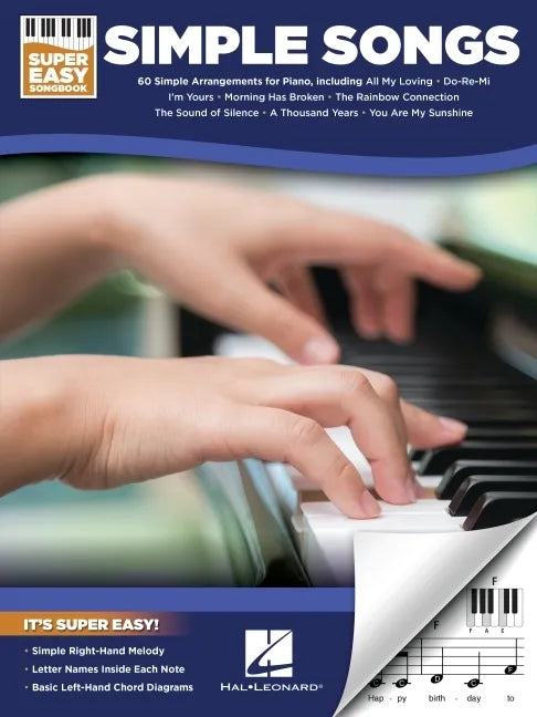 Simple Songs - Super Easy Songbook with Lyrics for 60 Favorite Songs - Paperback