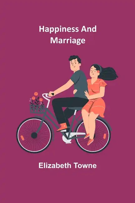 Happiness and Marriage - Paperback