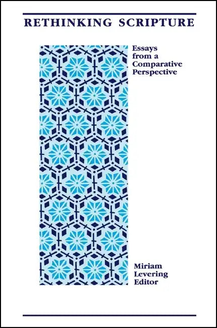 Rethinking Scripture: Essays from a Comparative Perspective - Paperback