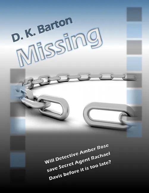Missing: The Adventures of Detective Amber Rose - Paperback