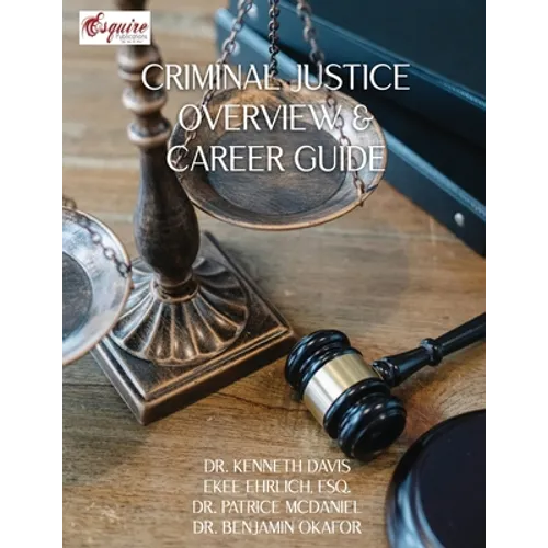 Criminal Justice Overview and Career Guide - Paperback