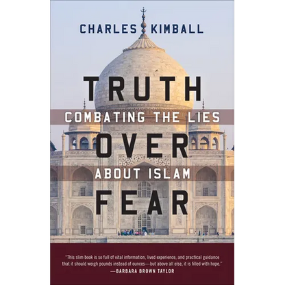 Truth Over Fear: Combating the Lies about Islam - Paperback