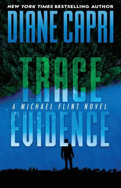 Trace Evidence: A Michael Flint Novel - Paperback